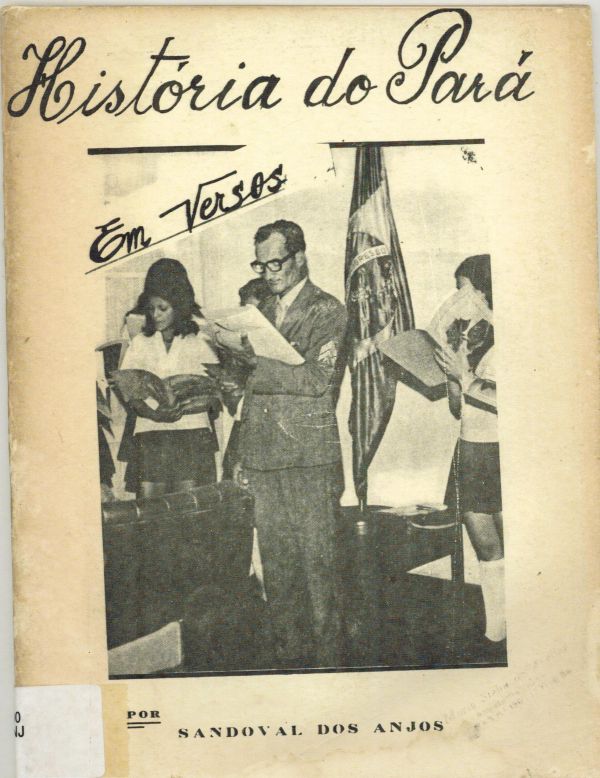 História do Pará em Versos - 800 ANJ